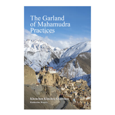 The Garland of Mahamudra Practices Cover